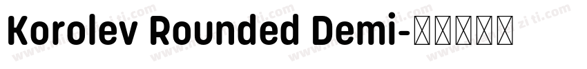 Korolev Rounded Demi字体转换